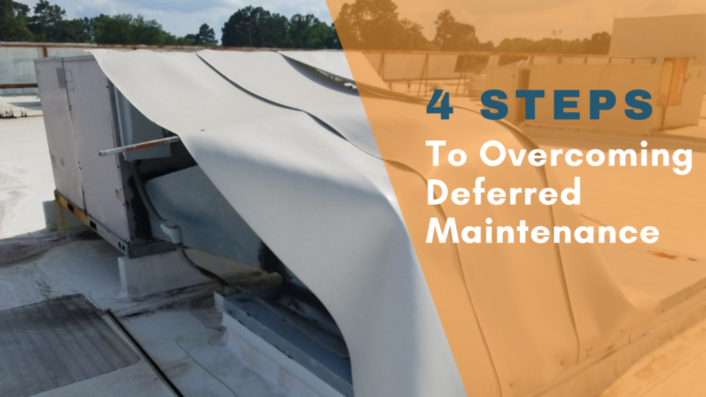 4 steps to overcoming deferred maintenance blog hero image