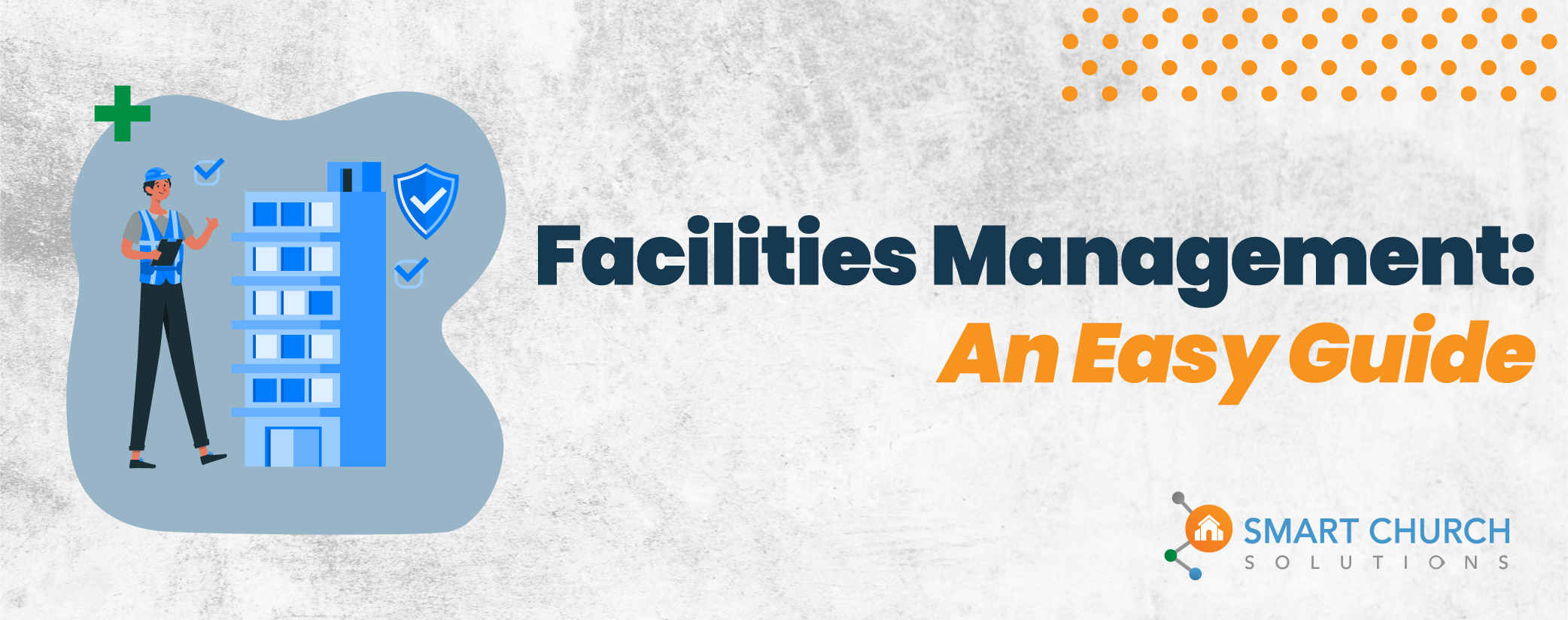a guide to facilities management blog hero image