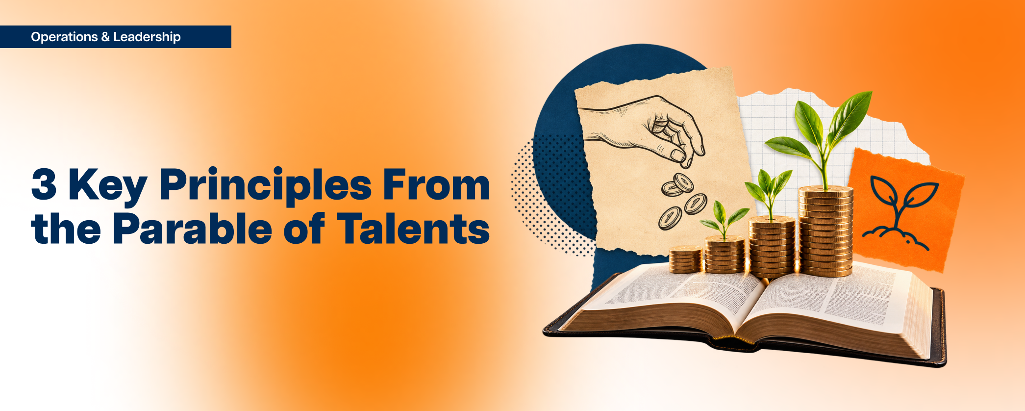 3 Key Principles From the Parable of Talents 3 Key Principles From the Parable of Talents