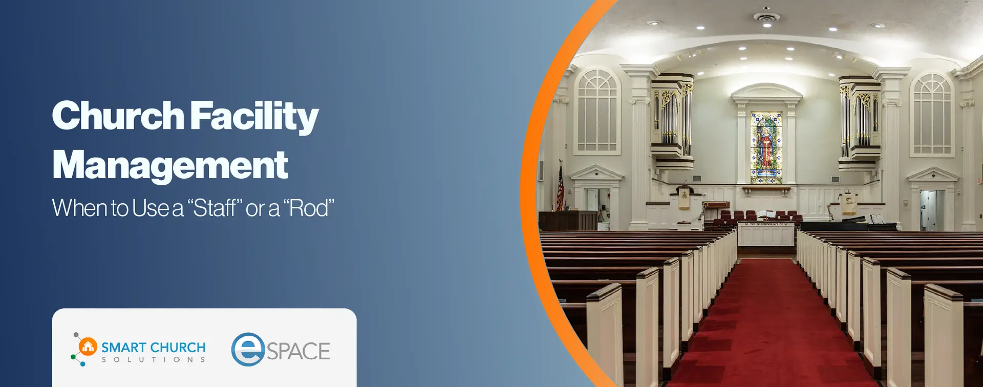 Church Facility Management: When to Use a "Staff" or a "Rod"