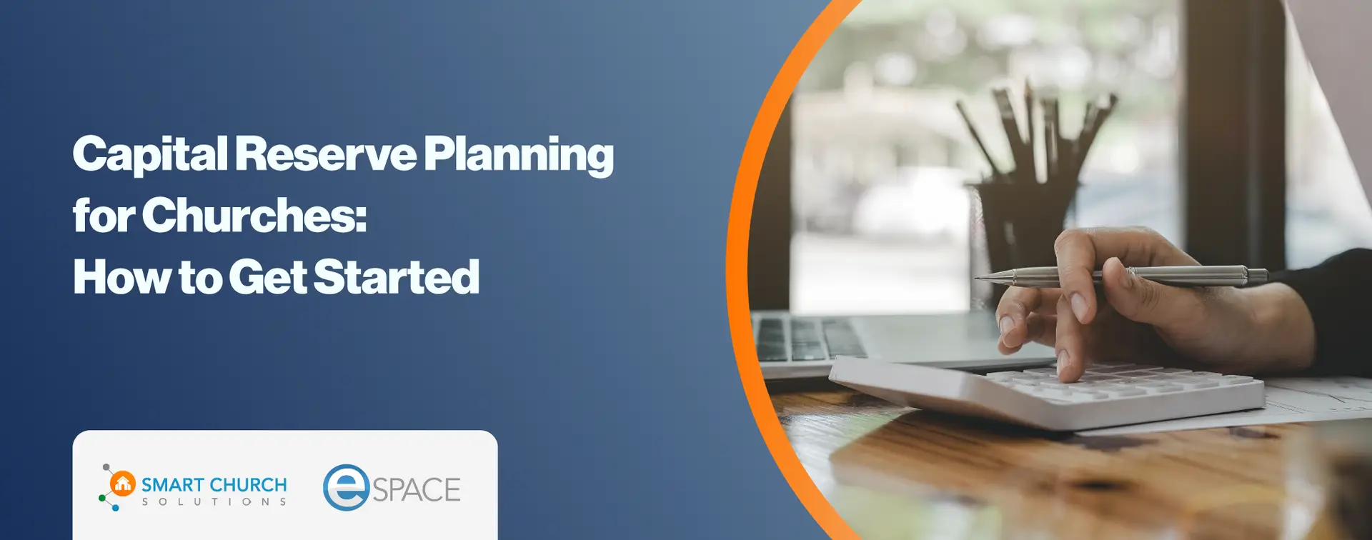 Capital Reserve Planning: How To Get Started (and Why Every Church Needs It)